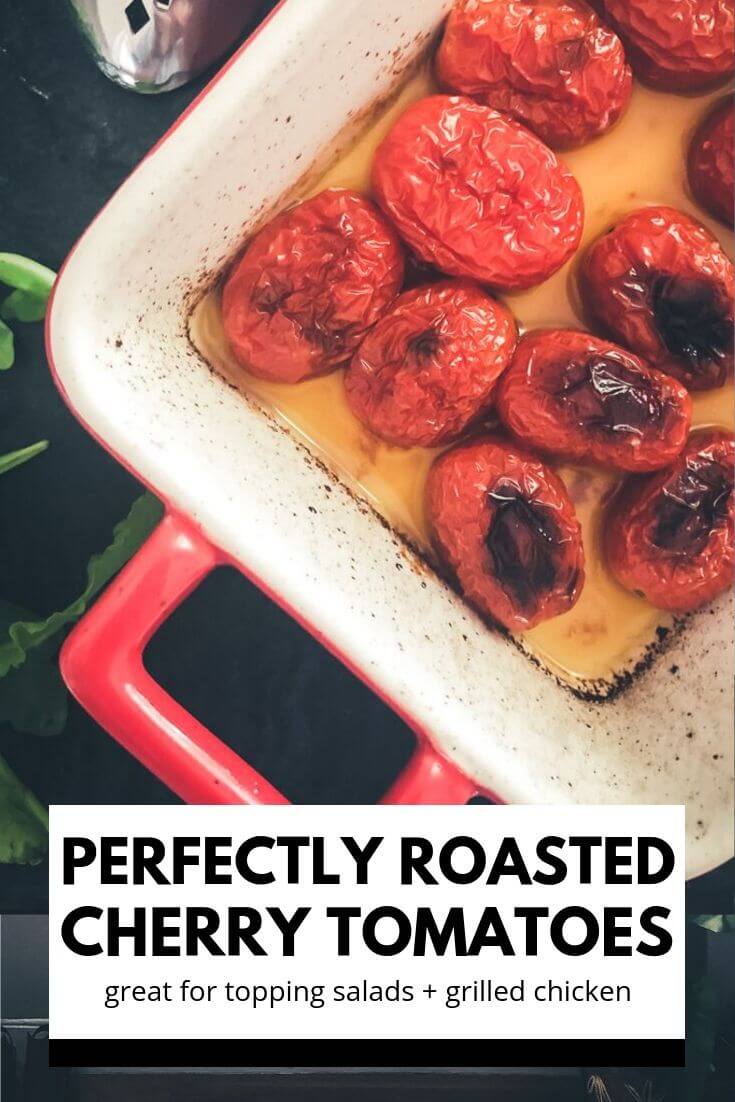 Perfectly Roasted Cherry Tomatoes