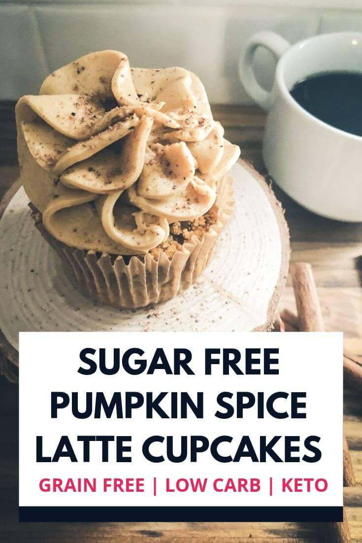Celebrate the Season with these Sugar Free Pumpkin Spice Latte Cupcakes